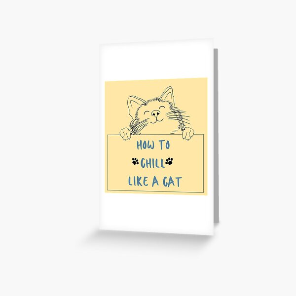 Tarjetas de felicitación Cómo relajarse como un gato hermoso diseño