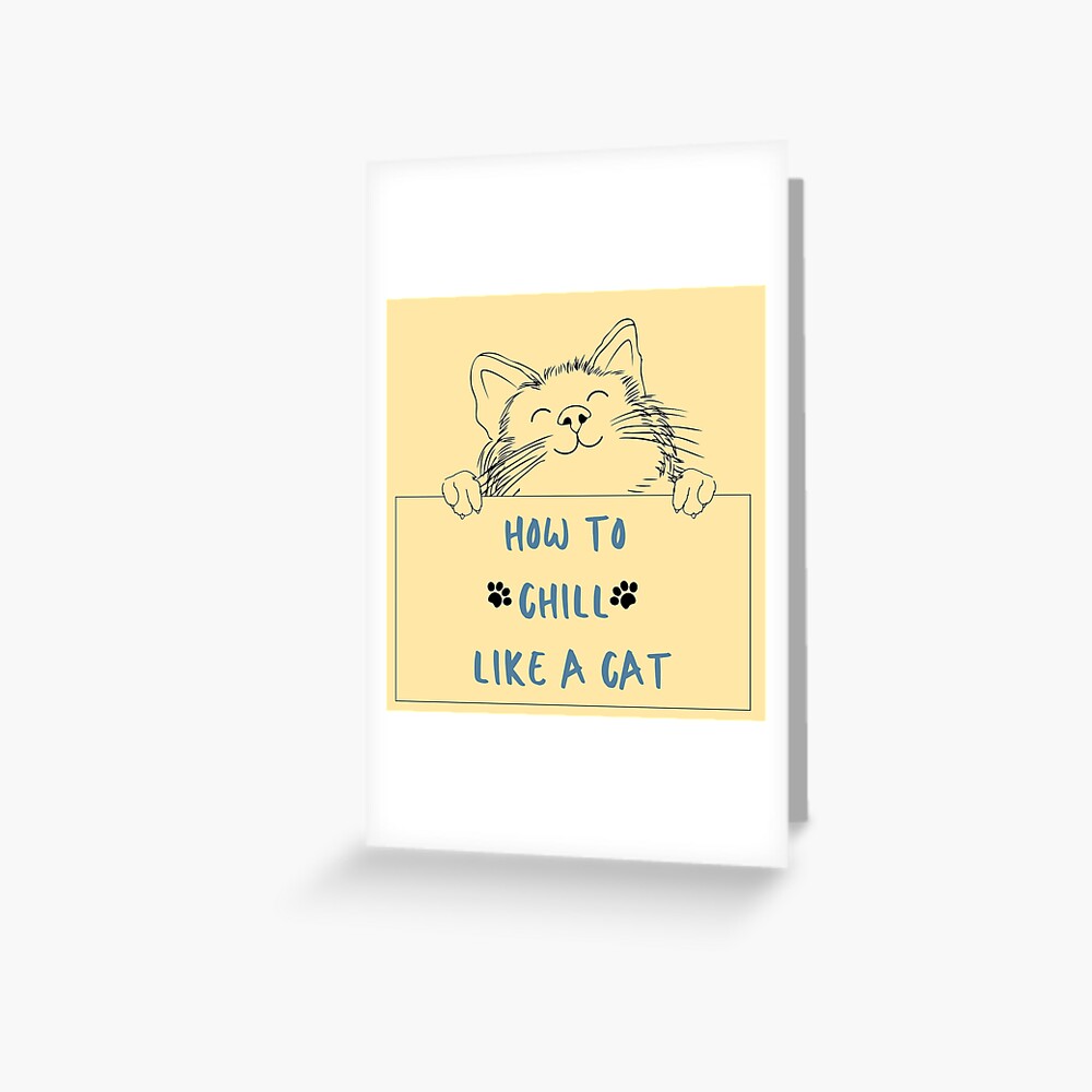 Tarjetas De Felicitaci N C Mo Relajarse Como Un Gato Hermoso Dise O