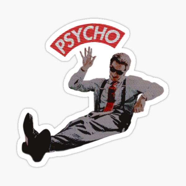 Patrick Bateman Psycho Sticker For Sale By Pedrocorga Redbubble