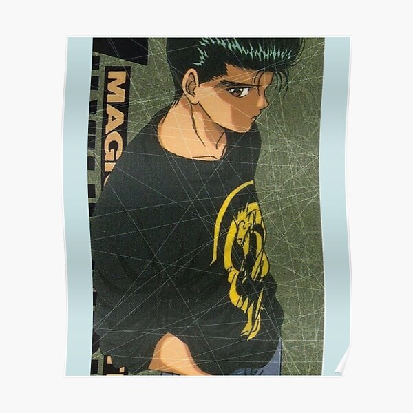 Yusuke Urameshi YuYu Hakusho Poster For Sale By CleBoyeN Redbubble