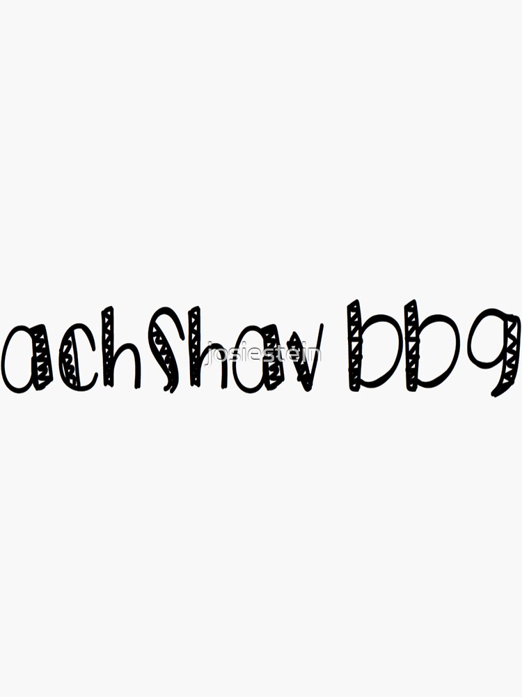 Achshav BBG 304 Sticker For Sale By Josiestein Redbubble