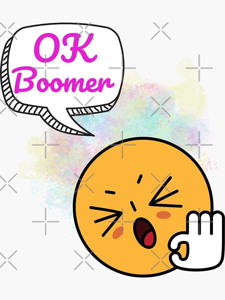 Funny OK Boomer Meme Design Sticker For Sale By LadyRebelFL Redbubble