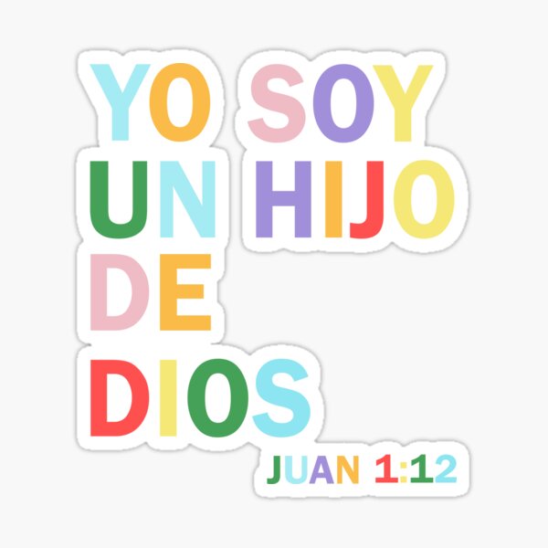 Yo Soy Un Hijo De Dios Spanish Bible Verse Sticker For Sale By