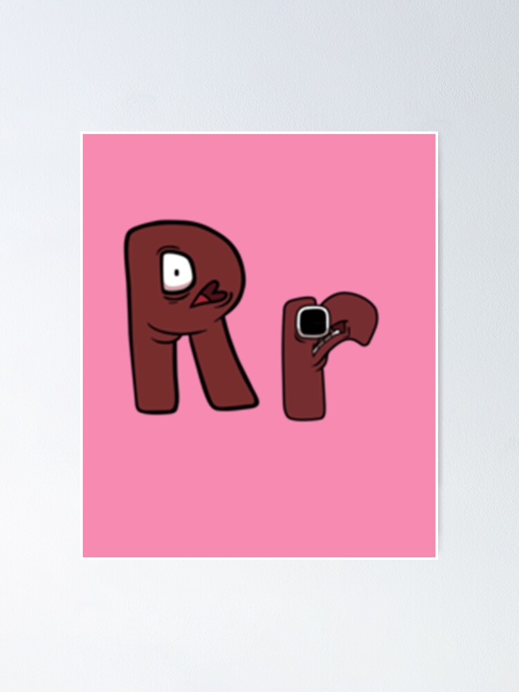 Alphabet Lore Letter R Poster For Sale By U Name Redbubble