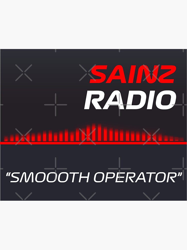 Smooth Operator Carlos Sainz Radio Message F1 2022 Sticker For