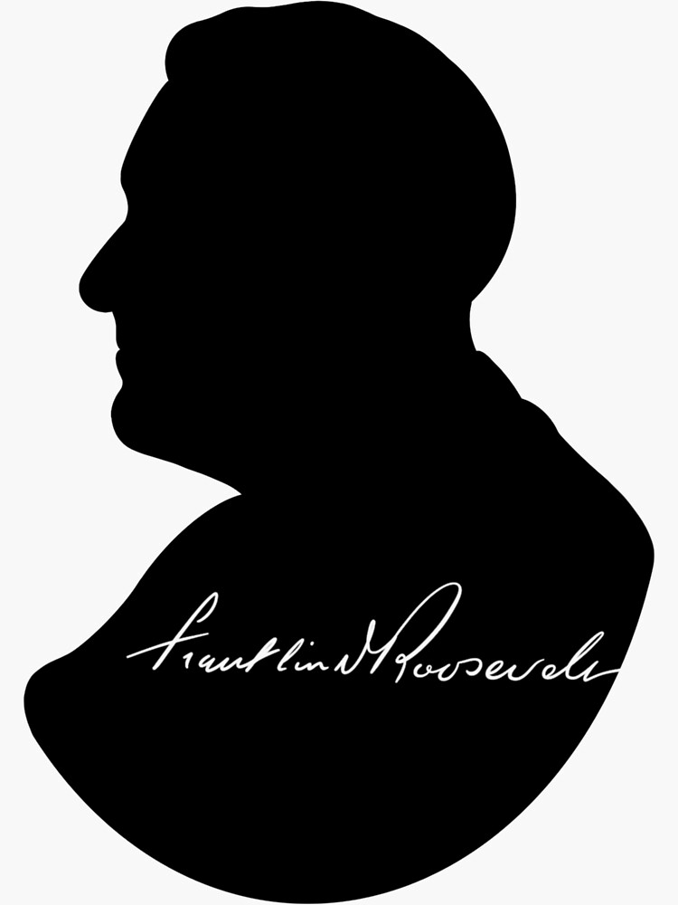 FRANKLIN D ROOSEVELT Signature Silhouette Sticker For Sale By