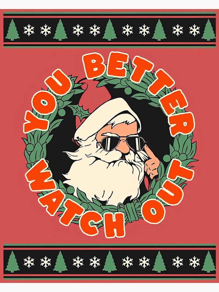 You Better Watch Out Cool Santa Claus Sticker For Sale By