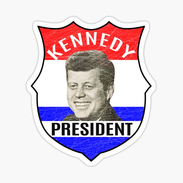 President John F Kennedy Campaign Badge Vintage Jfk Sticker For Sale