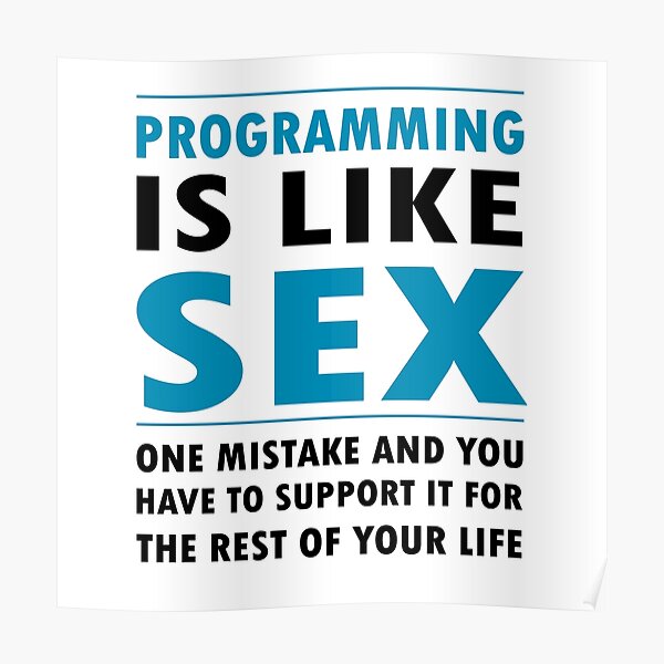 Programming Is Like Sex Funny Programming Jokes Light Color