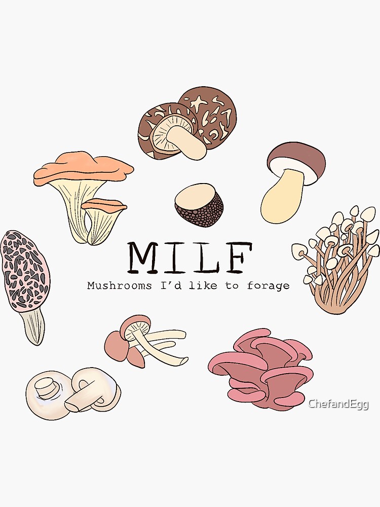 Milf Mushrooms Id Like To Forage Colourised Sticker For Sale By