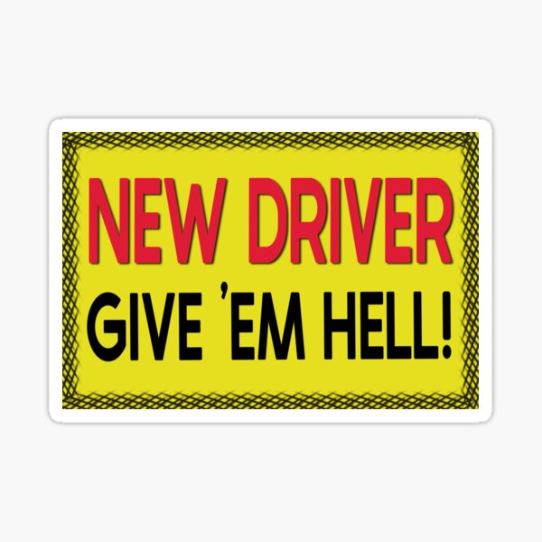 New Driver Sticker For Sale By Blueberryhill Redbubble