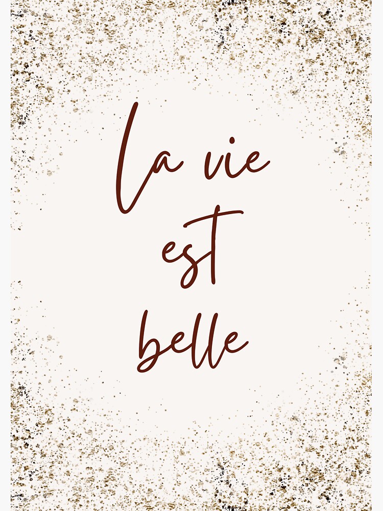 La Vie Est Belle Life Is Beautiful French Phrase With Glitter