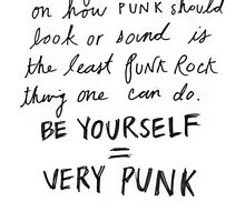 be yourself = very punk by waylannd