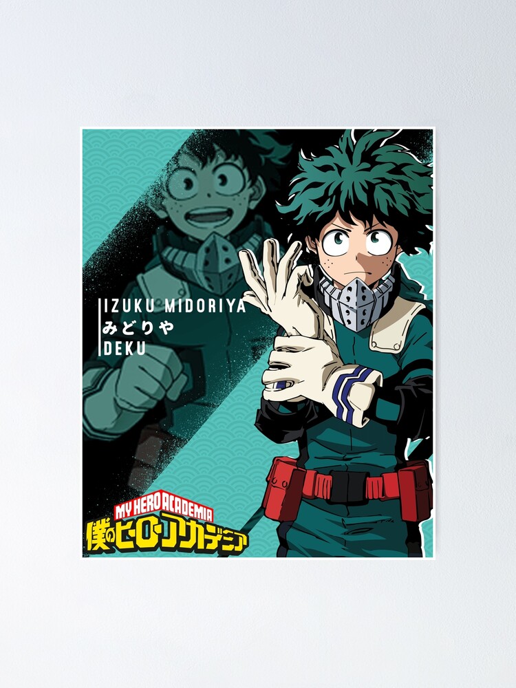 Deku Izuku Midoriya みどり My Hero Academia Poster for Sale by B love