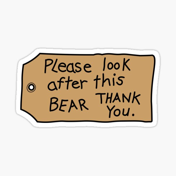 Please Look After This BEAR THANK YOU Paddington Bear Sticker For