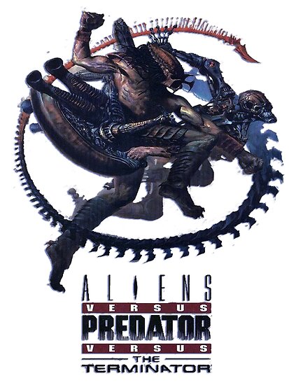 Aliens Versus Predator Versus The Terminator