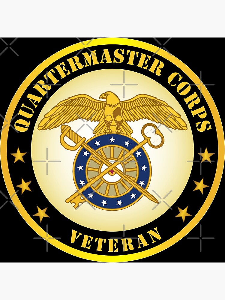 Army Quartermaster Corps Branch Veteran Poster For Sale By