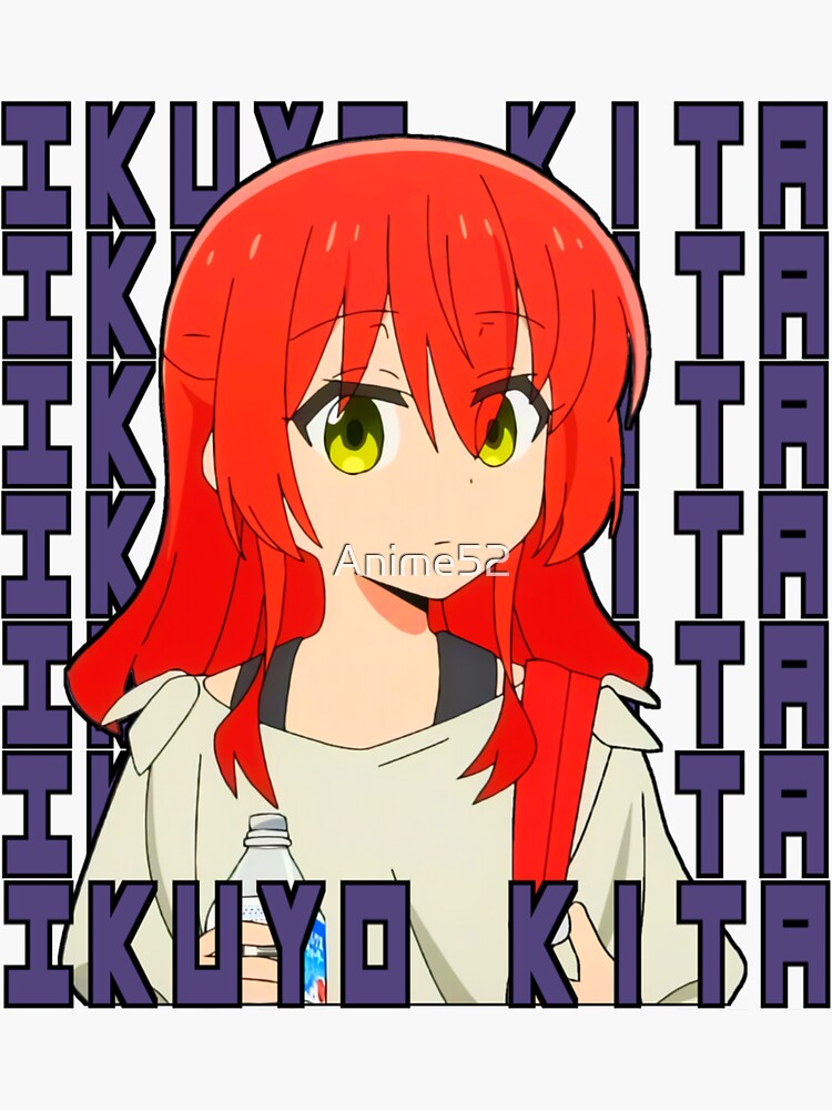 Bocchi The Rock Ikuyo Kita Sticker For Sale By Anime Redbubble