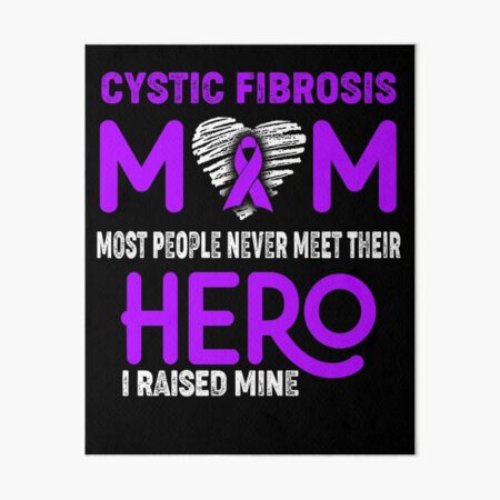 Cystic Fibrosis Mom Most People Never Meet Their Hero I Raised Mine