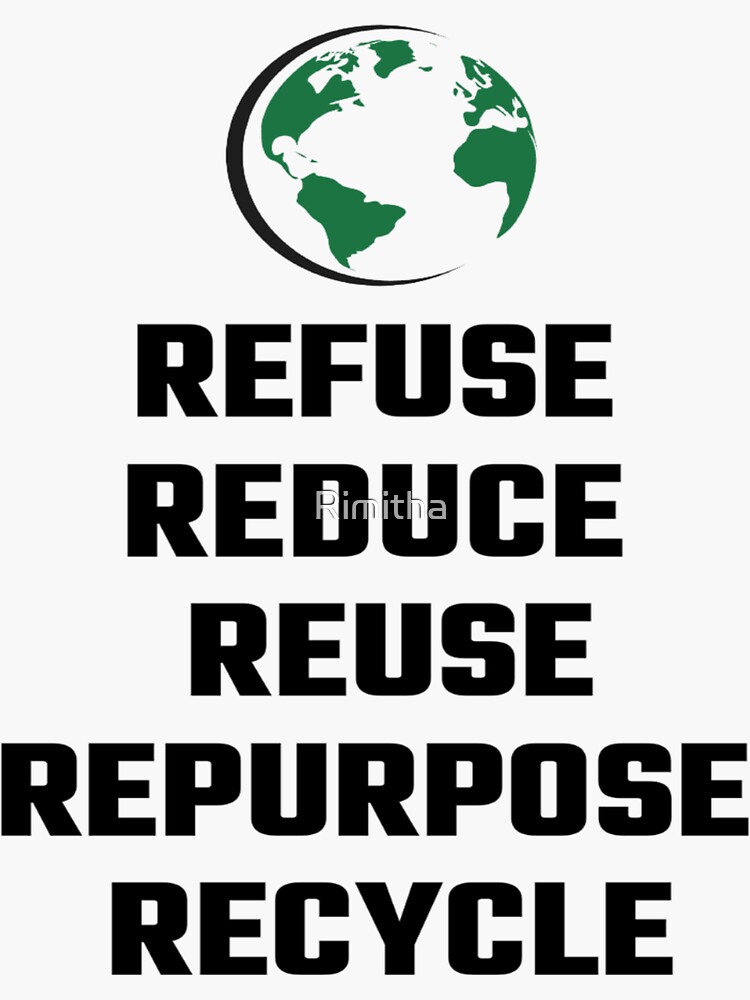 Reduce Reuse Recycle Replenish Restore Sticker For Sale By Rimitha