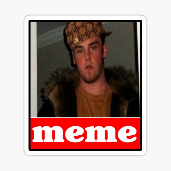 Scumbag Steve Original Funny Internet Meme Sticker For Sale By