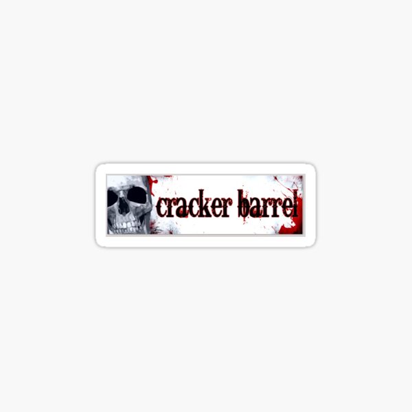 Cracker Barrel Sticker Sticker For Sale By Gabe And Lauren Redbubble