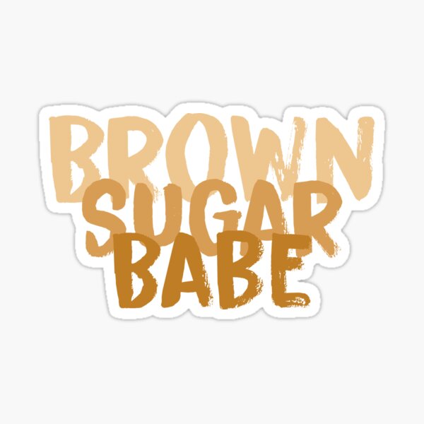 Brown Sugar Babe Proud Black Women Tee Funny African Sticker For Sale