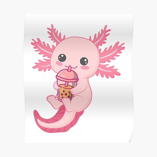 Cute Axolotl Drinking Bubble Tea Bubble Tea Time Poster For Sale By