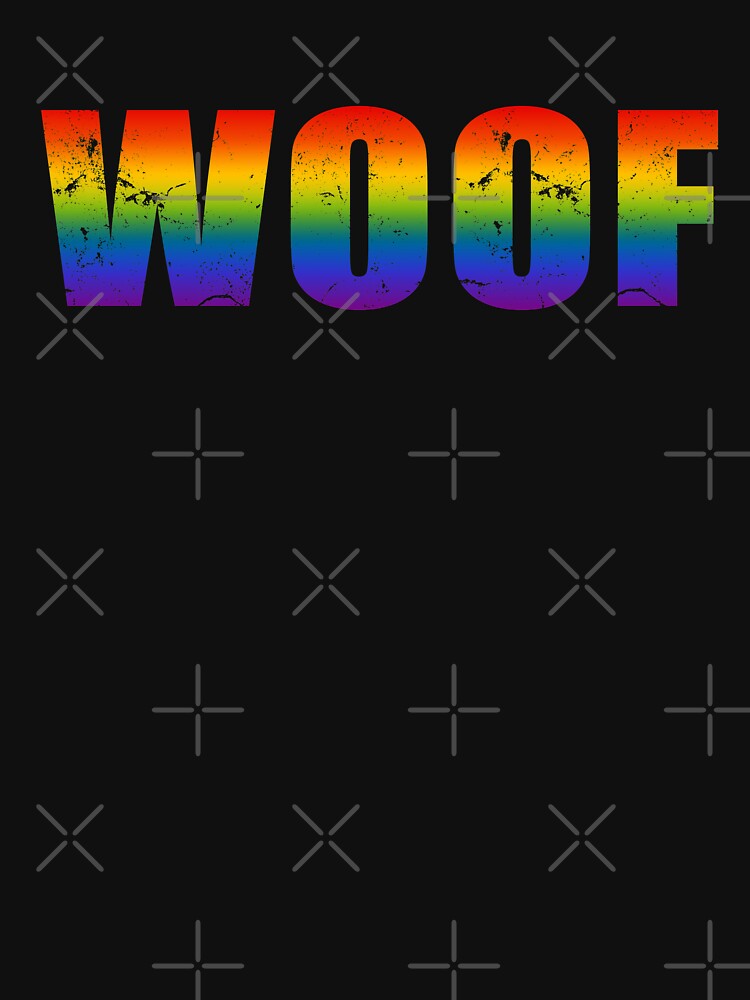 Woof Gay Bear Rainbow Flag T Shirt For Sale By Sleazoid Redbubble