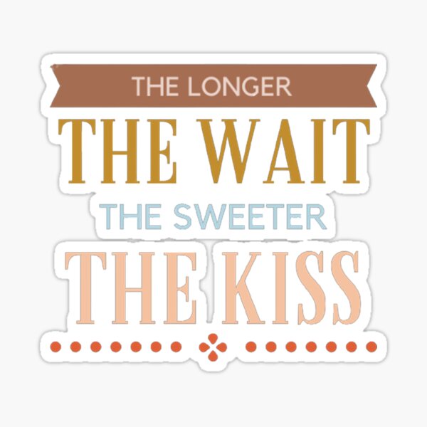 Aesthetic Long Distance Relationship Quotes The Longer The Wait The