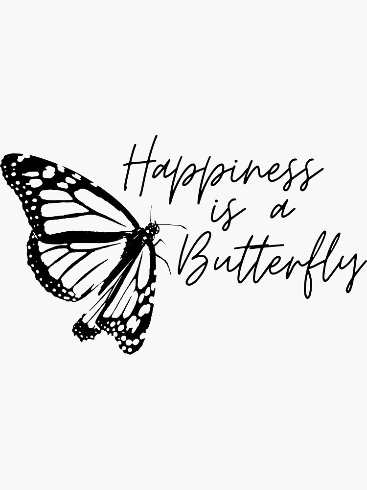 Happiness Is A Butterfly Lana Del Rey Sticker For Sale By LDR4life