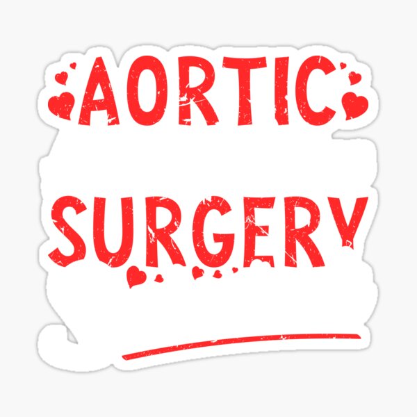 Aortic Heart Valve Surgery Survivor Support Recovery Sticker For Sale