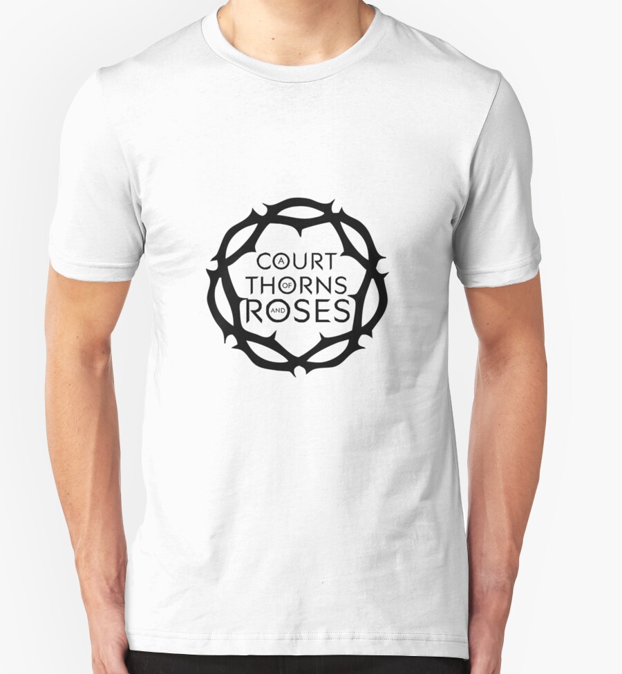 "A Court of Thorns and Roses" T-Shirts & Hoodies by onlybylaura | Redbubble