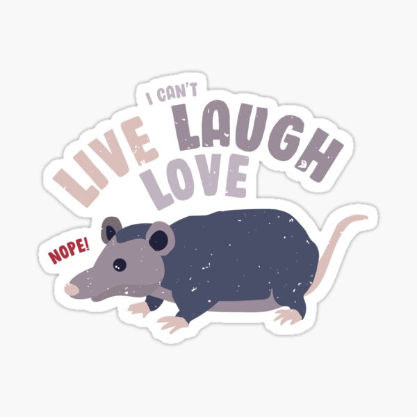 Opossum Live Laugh Love Sticker For Sale By Rochenmann Redbubble