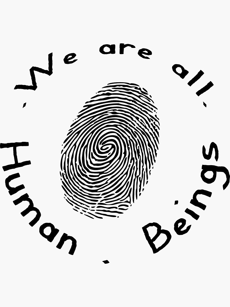 We Are All Human Beings Sxs White Sticker For Sale By Karmaya Redbubble