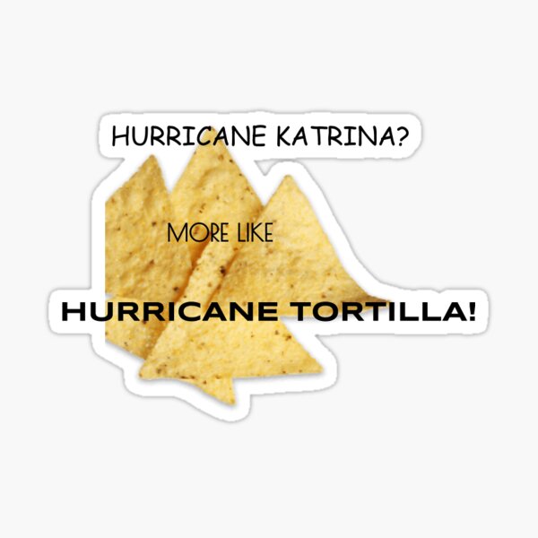 Hurricane Tortilla Vine Sticker For Sale By Jada Redbubble