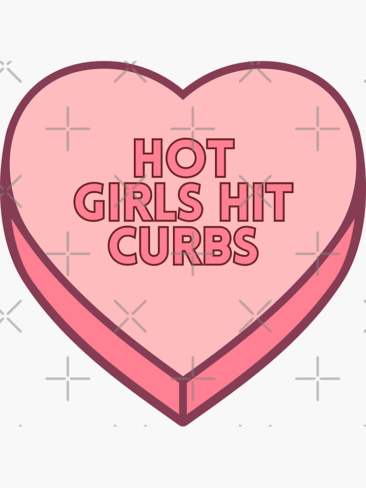 Hot Girls Hit Curbs Cute Retro Heart Aesthetic Sticker For Sale By