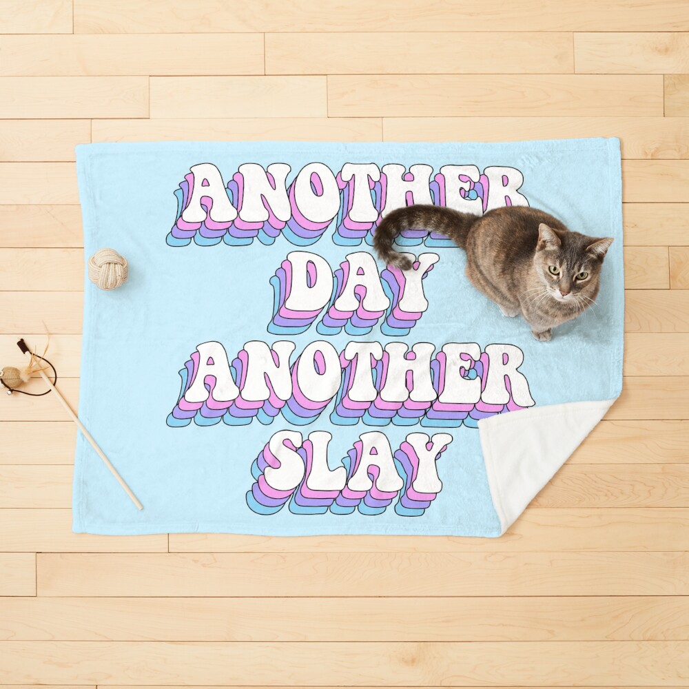 Another Day Another Slay Sticker For Sale By Saracreates Redbubble