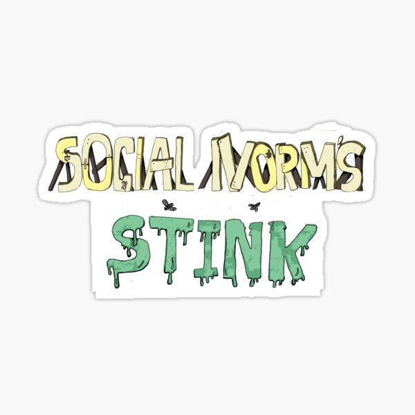 Social Norms Stink Sticker For Sale By Crazydolllady Redbubble