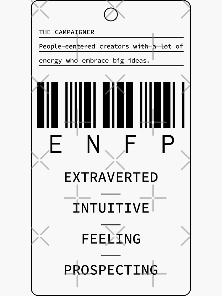 Enfp The Campaigner Extraverted Intuitive Feeling Prospecting