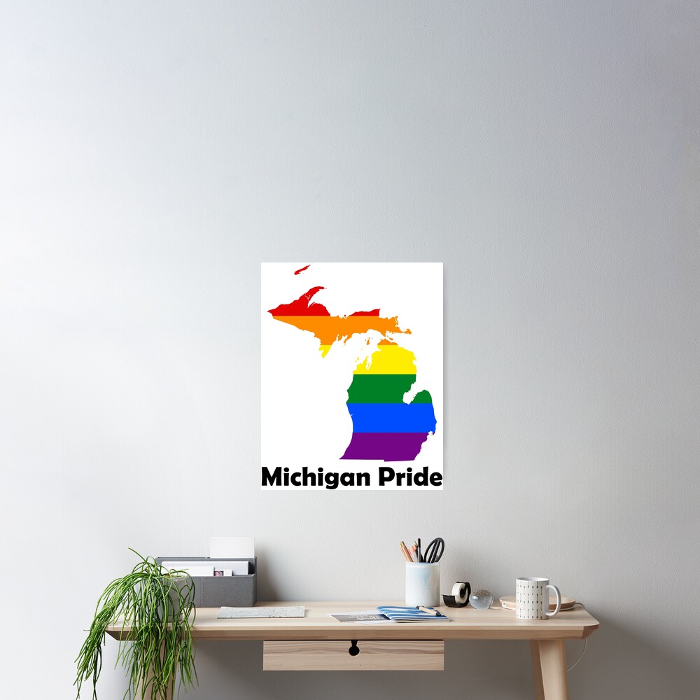 State Of Michigan Gay Pride Flag Map Poster For Sale By MADdesign