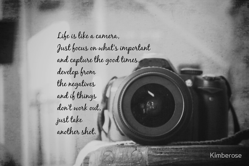 "Life is Like a Camera" Canvas Prints by Kimberose Redbubble