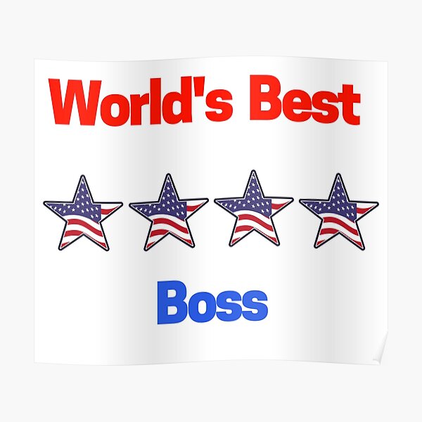 World S Best Boss Poster By Productpics Redbubble