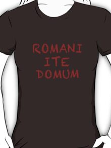 romans go home t shirt