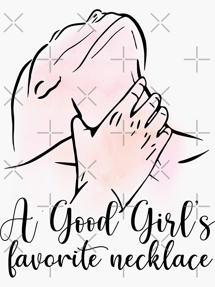 Good Girl S Favorite Necklace Sticker For Sale By StickyBook Redbubble