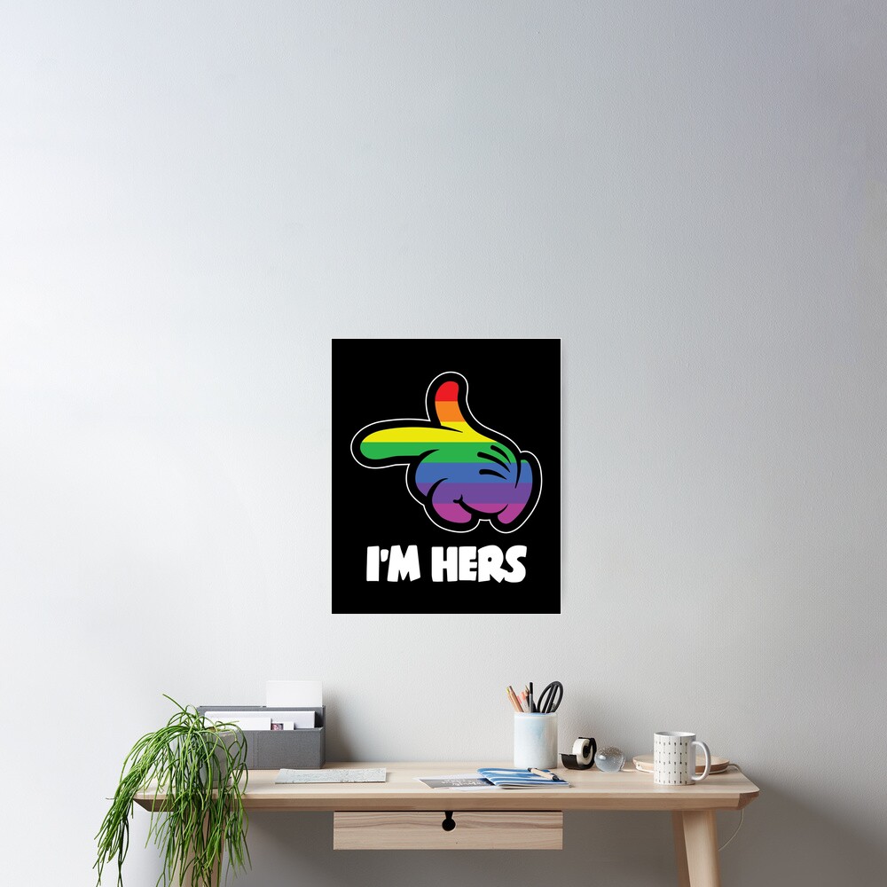 Lesbian Couple Im Hers Shes Mine Matching Poster By Printedkicks