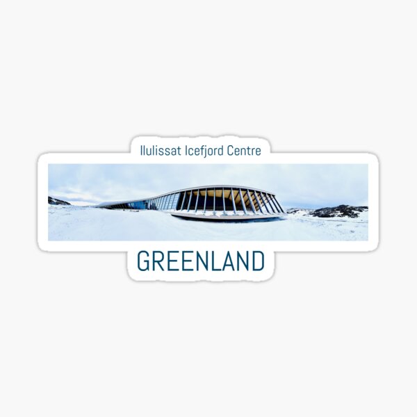 Ilulissat Icefjord Centre Greenland Arctic Travel Destination Sticker