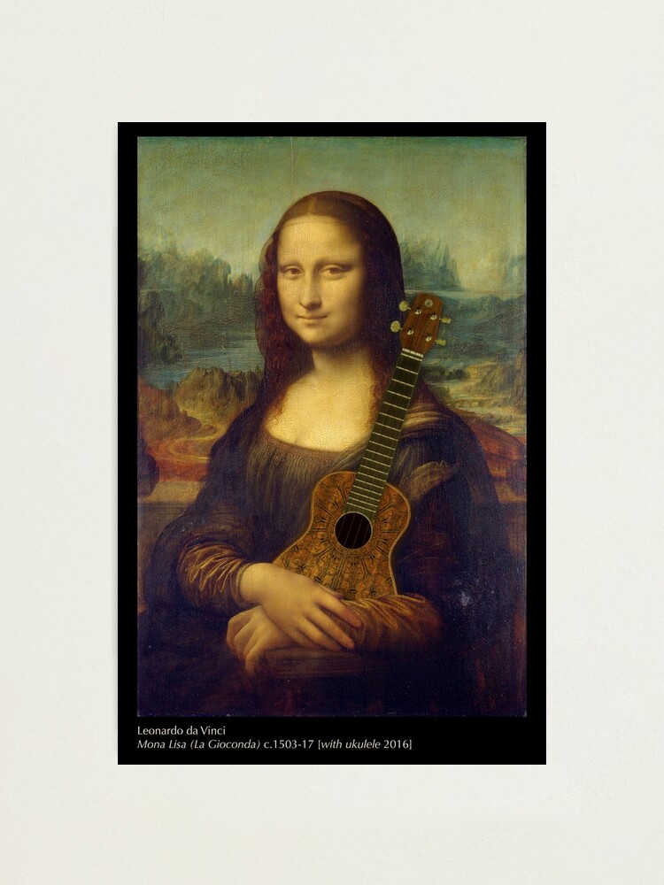 Mona Lisa With Ukulele Photographic Print For Sale By Art Of The