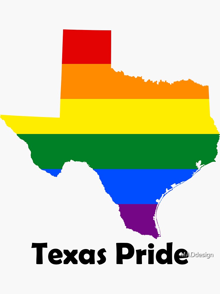 State Of Texas Gay Pride Flag Map Sticker By Maddesign Redbubble