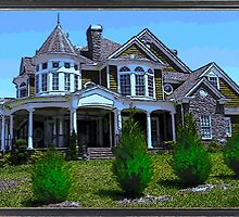 I LOVE This House!!! by raindancerwoman